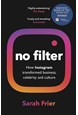 No Filter: The Inside Story of Instagram (PB)
