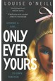 Only Ever Yours (PB) - B-format