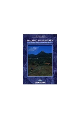 Walking in Hungary - A Complete Walking Guide