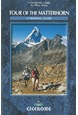 Tour of the Matterhorn : A Trekking Guide