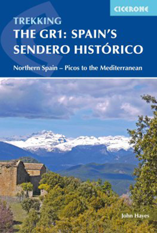 Spain's Sendero Historico: The GR1: Across Northern Spain from Leon to Catalonia (1st ed. Oct. 15)