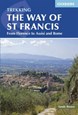 Way of St Francis, Trekking the: Via di Francesco: From Florence to Assisi and Rome (1st ed. Sept. 15)