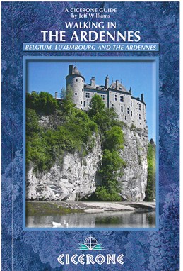Walking in the Ardennes: Belgium, Luxembourg and the Ardennes