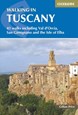 Walking in Tuscany: 43 walks including Val d'Orcia, San Gimignano and the Isle of Elba (4th ed. Jan. 18)