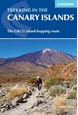 Trekking in the Canary Islands: The GR131 Island Hopping Route (1st ed. Jan. 2020)