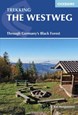Westweg, The: Through Germany's Black Forest (1st ed. Nov. 16)