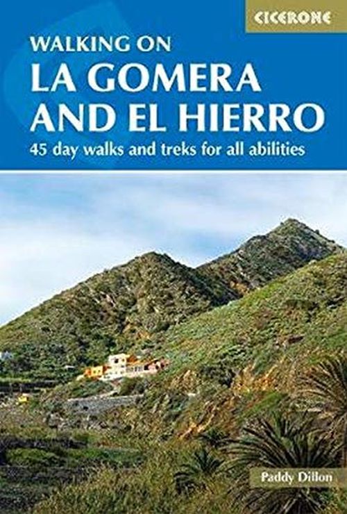 Walking on la Gomera and El Hierro (3rd ed. Apr. 20)