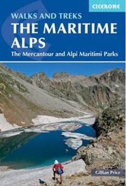 Walks and Treks in the Maritime Alps: The Mercantour and Alpi Maritimi Parks (2nd ed. June 16)