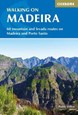 Walking on Madeira: 60 mountain and levada routes on Madeira and Porto Santo (3rd ed. Aug. 18)