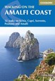 Walking on the Amalfi Coast: 32 walks on Ischia, Capri, Sorrento, Positano and Amalfi (2nd ed. June 17)