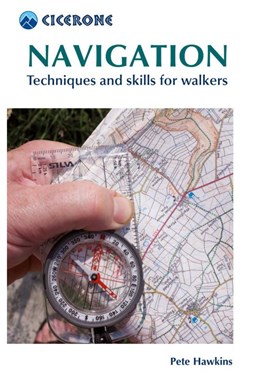 Navigation: Techniques and skills for walkers (2nd ed. Nov. 19)
