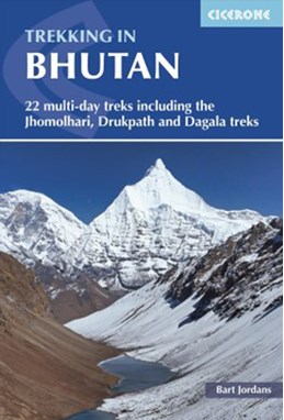 Trekking in Bhutan: 22 multi-day treks (3rd ed. Mar. 18)
