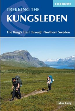 Trekking the Kungsleden (1st ed. May 2019)