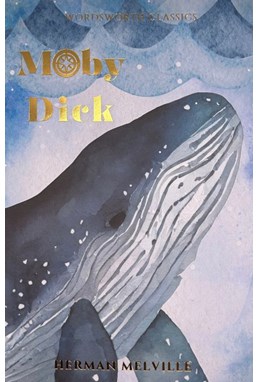 Moby Dick - Wordsworth Classics