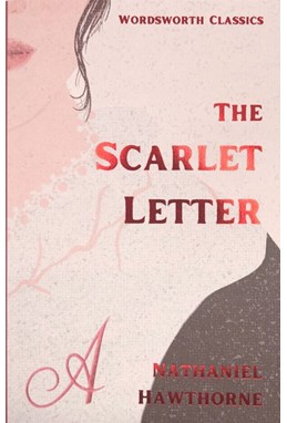 Scarlet Letter, The - Wordsworth Classics