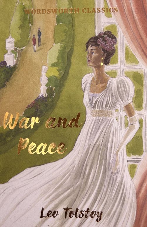 War and Peace - Wordsworth Classics
