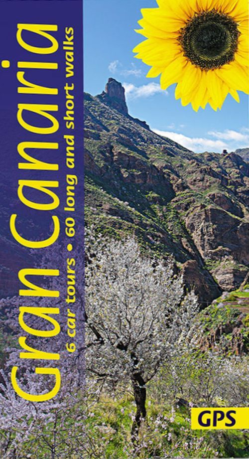 Gran Canaria: 6 car tours, 60 long and short walks, Landscapes of  (8th ed. Feb. 20)