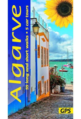 Algarve: 55 long and short walks and 5 car tours,  Sunflower Walking Guide (9th ed Apr 24)