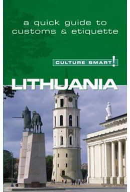 Culture Smart Lithuania: The essential guide to customs & culture