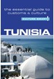 Culture Smart Tunisia: The essential guide to customs & culture (Rev. ed. Mar. 2009)
