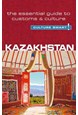 Culture Smart Kazakhstan: The essential guide to customs & culture