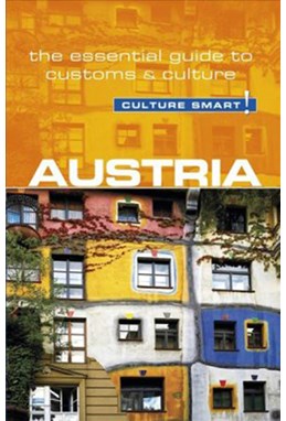 Culture Smart Austria: The essential guide to customs & culture (Rev. ed. Jan. 18)