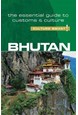 Culture Smart Bhutan: The essential guide to customs & culture (1st. ed. Jan. 18)