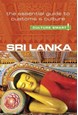 Culture Smart Sri Lanka: The essential guide to customs & culture (2nd ed. Aug. 19)