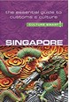 Culture Smart Singapore: The essential guide to customs & culture (2nd ed. Aug. 19)