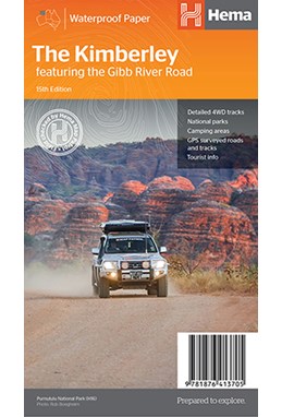 Kimberley, The: Featuring the Gibb River Road