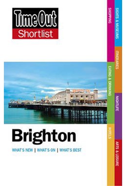Brighton Shortlist, Time Out (2nd ed. July 15)
