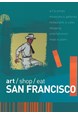 San Francisco - art/shop/eat, Blue Guide