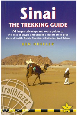 Sinai: The Trekking Guide: Maps and Route Guides to the Best of Egypt's Mountain & Desert Treks Plus Sharm El Sheikh