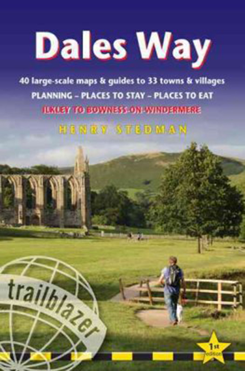 Dales Way: Ilkley to Bowness-on-Windermere (1st ed. July 16)