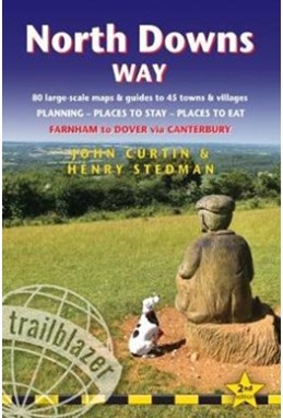 North Downs Way: Farnham to Dover via Canterbury (2nd ed. Mar. 18)
