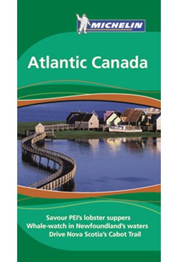 Atlantic Canada*, Michelin Green Guide