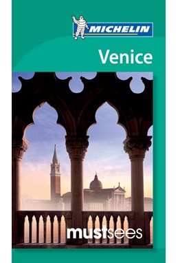 Venice*, Michelin Must Sees