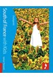 South of France with Kids (1st ed. May 11)