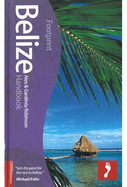 Belize Handbook, Footprint (1st ed. Aug. 12)