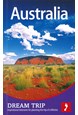 Australia, Footprint Dream Trip (1st ed. Feb. 13)