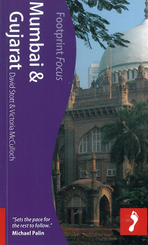Mumbai & Gujarat, Footprint Focus (1st ed. Oct. 11)