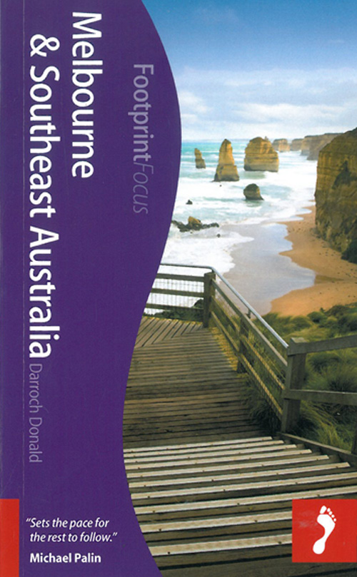 Melbourne & Southeast Australia, Footprint Focus (1st ed. Aug. 12)