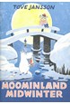 Moominland Midwinter (HB) - Special Collectors' Edition