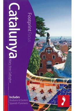 Catalunya, Footprint Focus (1st ed. Feb. 13)