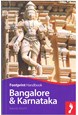 Bangalore & Karnataka: Includes Badami, Bijapur, Hampi, Mysore, Srirangapatnam, Footprint Handbook (2nd ed. Apr.15)