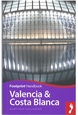 Valencia & Costa Blanca Handbook, Footprint (2nd ed. June 2015)