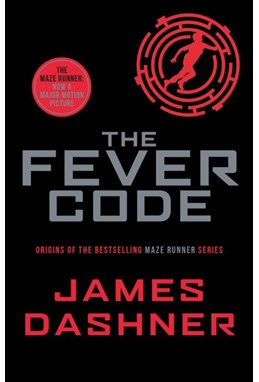 Fever Code, The (PB) - (5) Maze Runner - Prequel - B-format