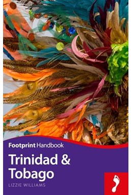 Trinidad & Tobago, Footprint Handbook (2nd ed. Sept. 16)