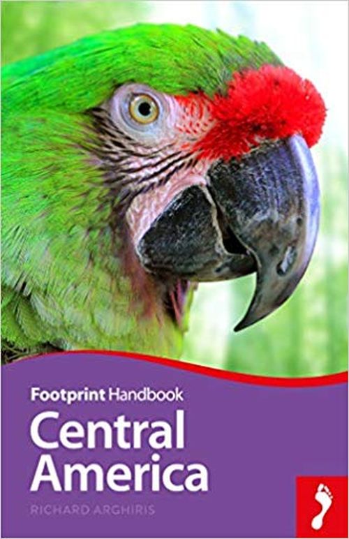 Central America Handbook, Footprint (21st ed. Aug. 2019)