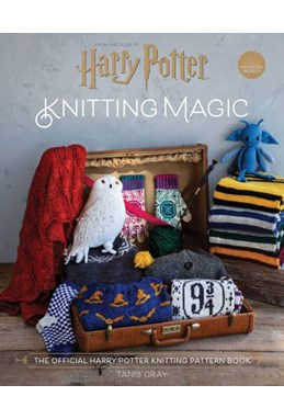 Harry Potter Knitting Magic: The official Harry Potter knitting pattern book (HB)